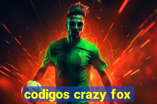 codigos crazy fox